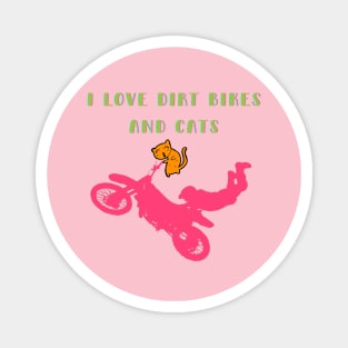 I LOVE MOTOCROSS DIRT BIKES AND CATS Magnet